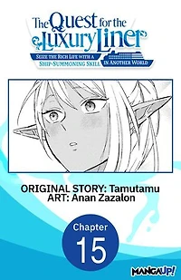 The Quest for the Luxury Liner: Seize the Rich Life with a Ship-Summoning Skill in Another World #015