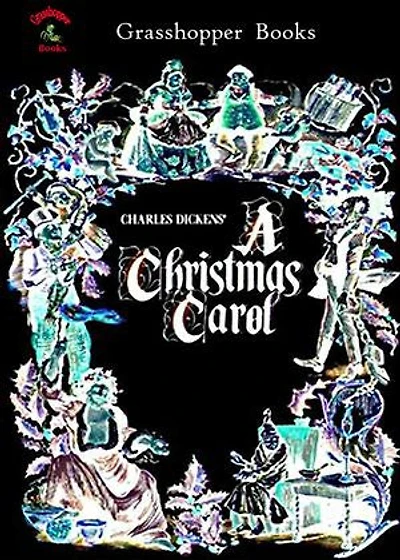 A CHRISTMAS CAROL: A Ghost Story of Christmas