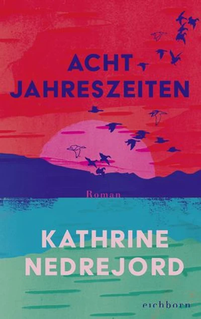 Acht Jahreszeiten: Roman. Der Sensationserfolg aus Norwegen