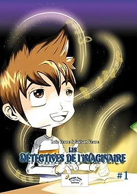 Les Détectives de L'imaginaire: Tome 1