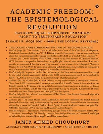 Academic Freedom: The Epistemological Revolution: Nature's Equal & Opposite Paradigm:Right to Truth-based Education