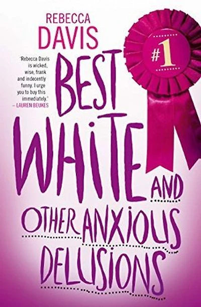 Best White: And Other Delusions