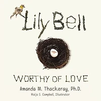 Lily Bell: Worthy Of Love