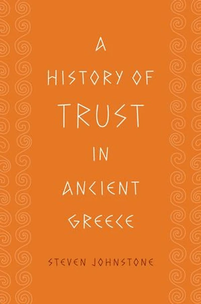 A History of Trust in Ancient Greece