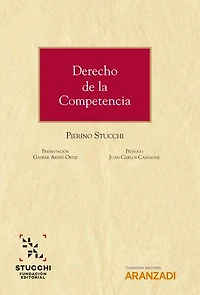 Derecho de la Competencia. Control de conductas anticompetitivas, control de concentraciones empresariales y regulación para el libre comercio