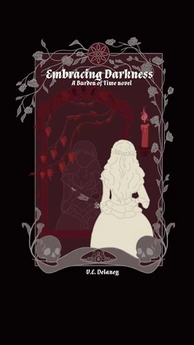 Embracing Darkness: The Burden of Time Series, #2