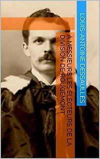À Messieurs les électeurs de la division de Rougemont