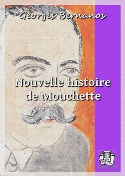 Nouvelle histoire de Mouchette