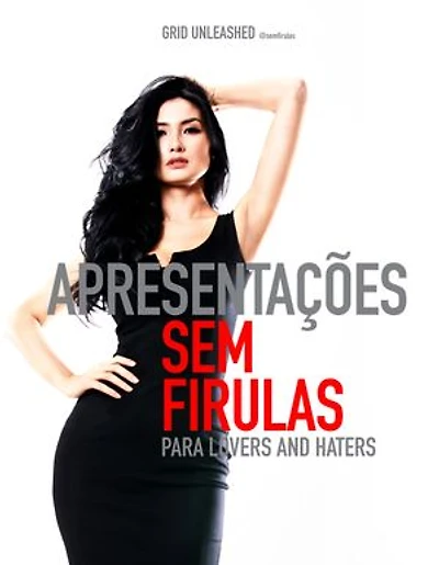 Apresentações sem firulas: Para lovers and haters iniciantes