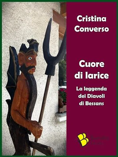 Cuore di larice: La leggenda dei Diavoli di Bessans