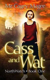 Cass And Wat: A Young Adult Mystery/thriller