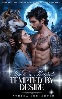 Alpha's Regret: Tempted by Desire