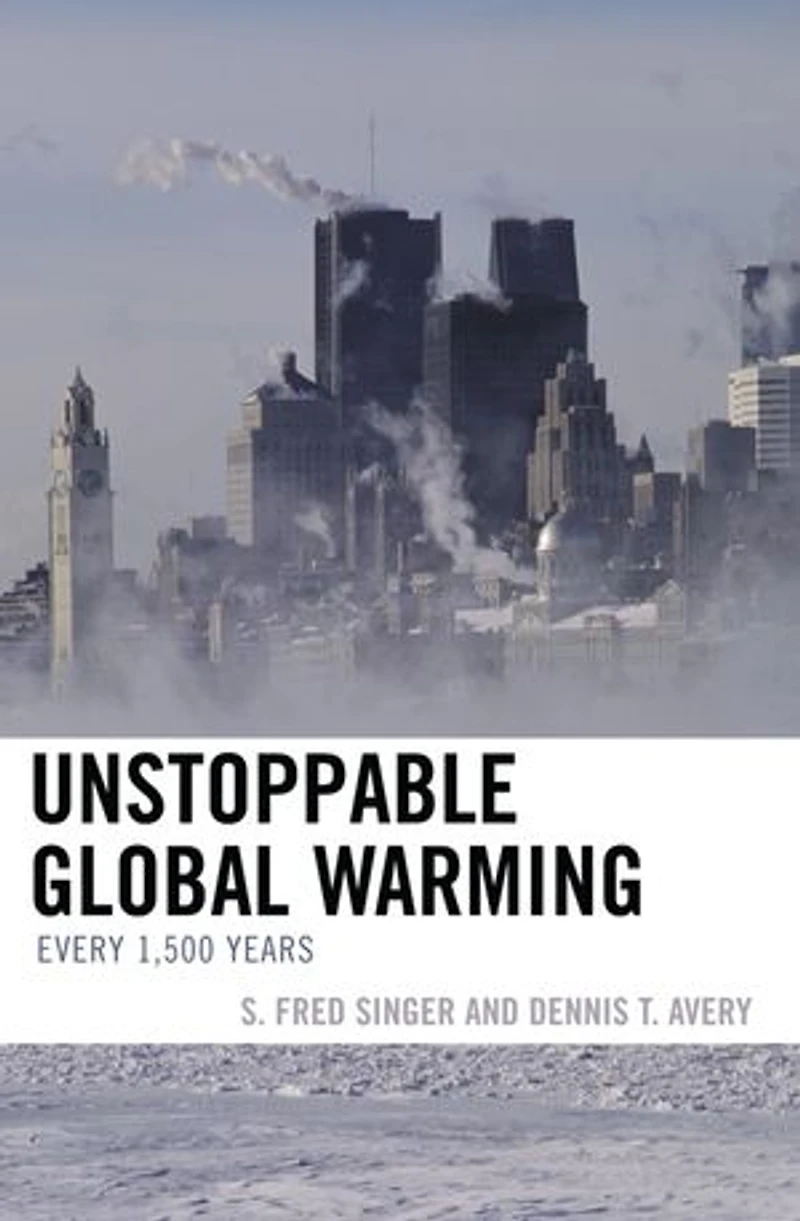 Unstoppable Global Warming: Every 1,500 Years