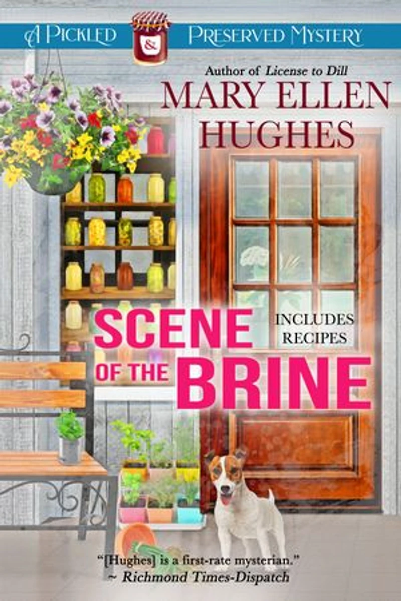 Scene of the Brine: A Pickled and Preserved Mystery