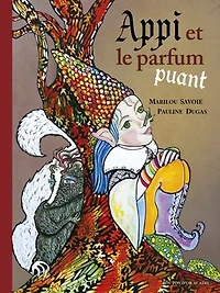 Appi et le parfum puant