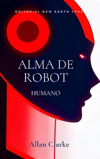 Alma de Robot: Humano