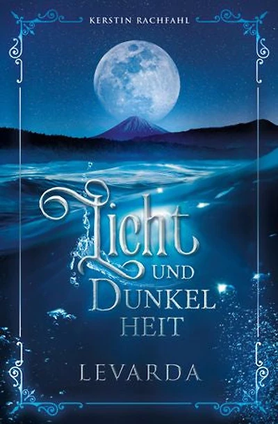 Licht und Dunkelheit: Levarda