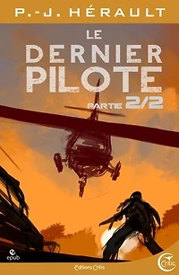 Le Dernier Pilote 2: Après le Chaos