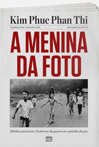 [Resumo] A menina da foto: Minhas memórias: do horror guerra ao caminho paz