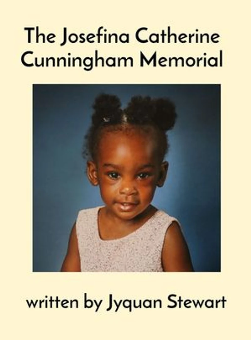 The Josefina Catherine Cunningham Memorial: The Josefina Catherine Cunningham Memorial