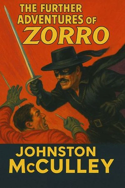 The Further Adventures of Zorro