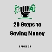 20 Steps to Saving Money