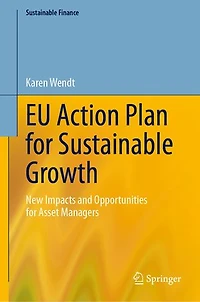 EU Action Plan for Sustainable Growth: New Impacts and Opportunities Asset Managers