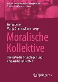 Moralische Kollektive: Theoretische Grundlagen und empirische Einsichten