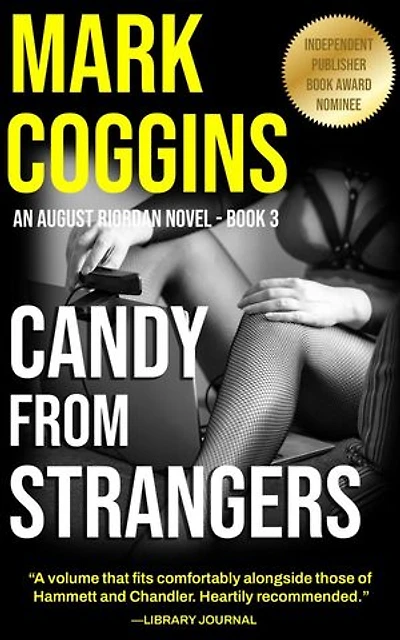 Candy from Strangers: August Riordan, #3