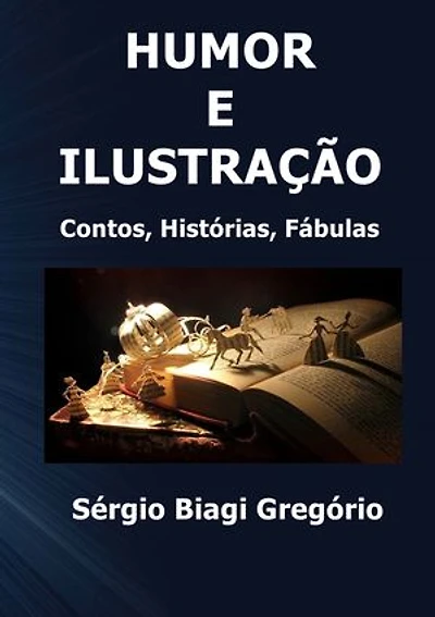 Humor e Ilustração: Contos, Histórias, Fábulas