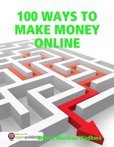 100 WAYS TO MAKE MONEY ONLINE