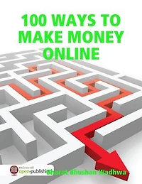 100 WAYS TO MAKE MONEY ONLINE