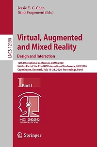 Virtual, Augmented and Mixed Reality. Design Interaction: 12th International Conference, VAMR 2020, Held as Part of the 22nd HCI HCII Copenhagen, Denmark, July 19-24, Proceedings, I