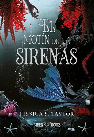 El motín de las sirenas (El motín de las sirenas 1)