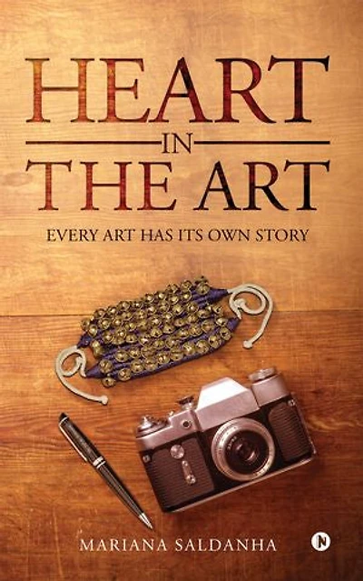 Heart in the Art: Every Art Has Its Own Story