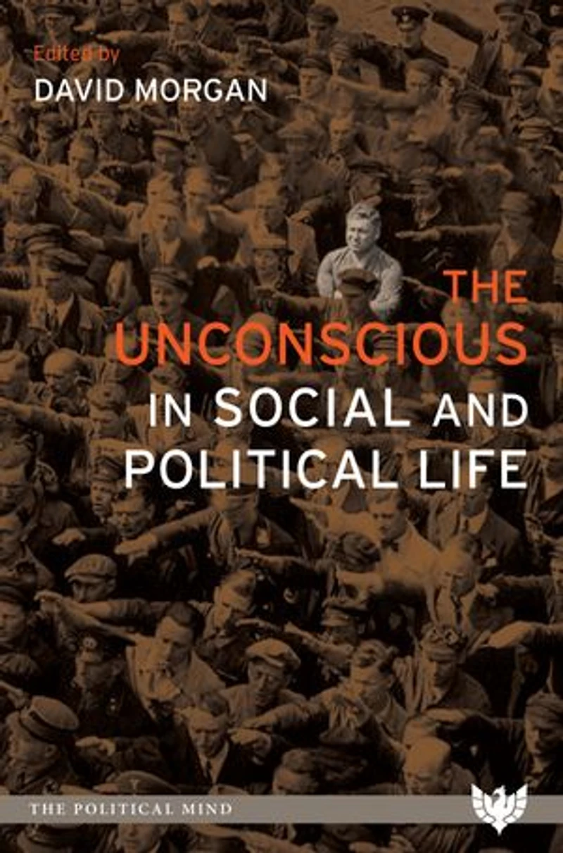 The Unconscious Social And Political Life