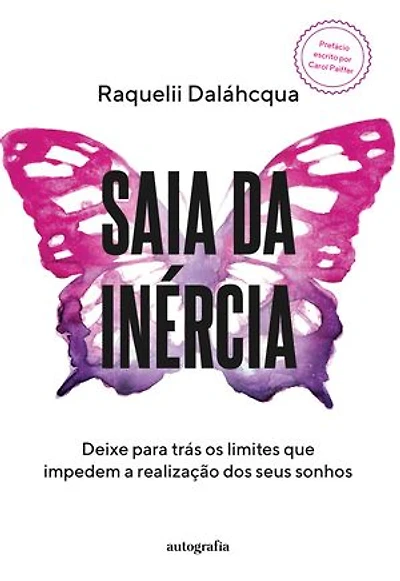 Saia da Inércia: Deixe para trás os limites que impedem a realização dos seus sonhos