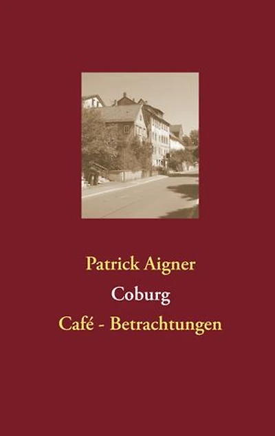 Coburg: Café- Betrachtungen