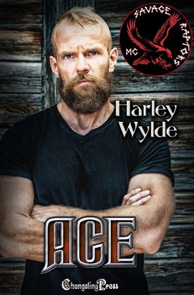 Ace (Savage Raptors MC 6): A Dixie Reapers Bad Boys Romance