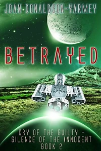 Betrayed: Cry of the Guilty-Silence of the Innocent, #2