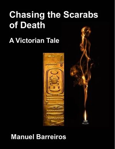 Chasing the Scarabs of Death: A Victorian Tale