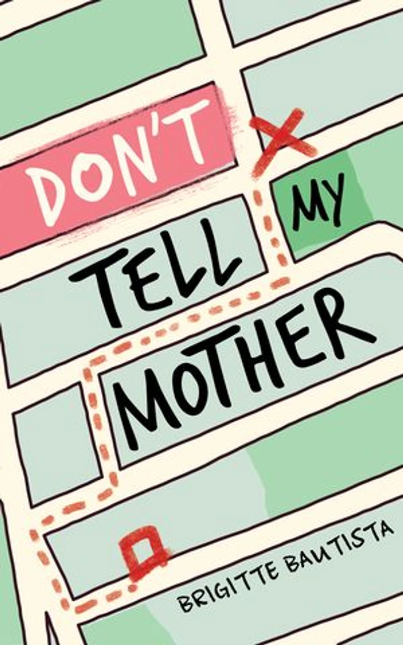Don’t Tell My Mother