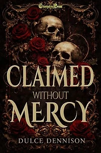 Claimed Without Mercy: Gay Enemies to Lovers Romance