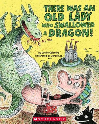 ¡Un día una señora se tragó un dragón! (There Was an Old Lady Who Swallowed a Dragon!)