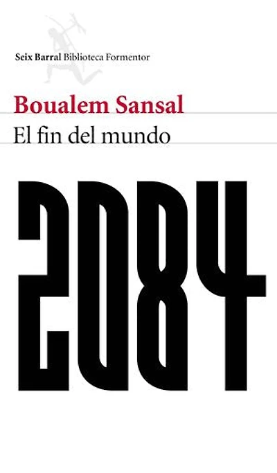 2084. El fin del mundo
