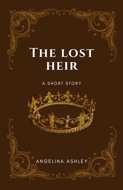 The Lost Heir: A short story