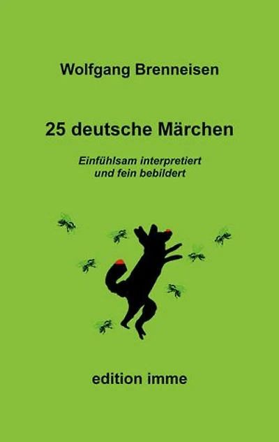 25 deutsche Märchen: Einfühlsam interpretiert und fein bebildert