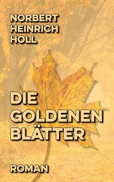Die goldenen Blätter