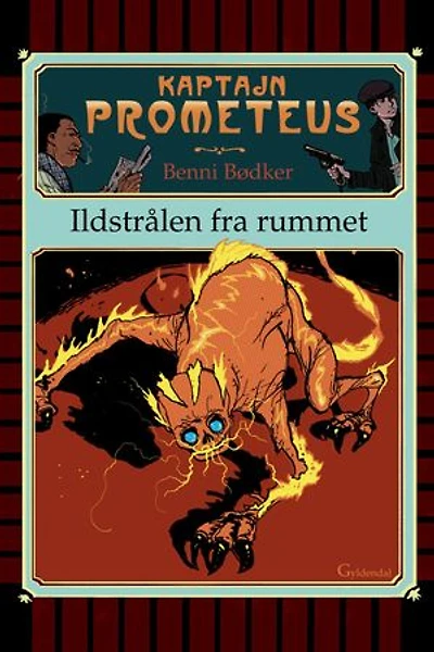 Kaptajn Prometeus - Ildstrålen fra rummet - Lyt&læs: Nr. 3