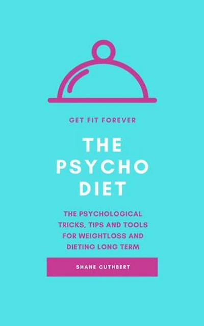 THE PSYCHO DIET